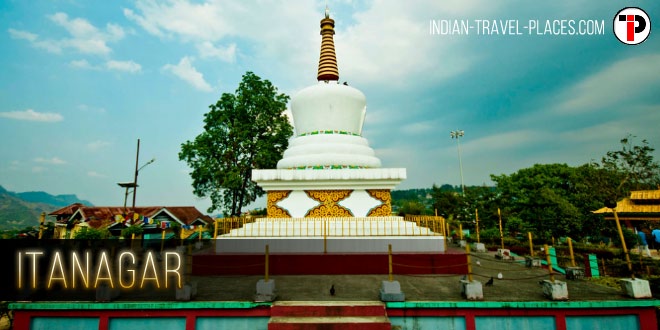Itanagar: History, How To Reach, Tourist Places, Best Time