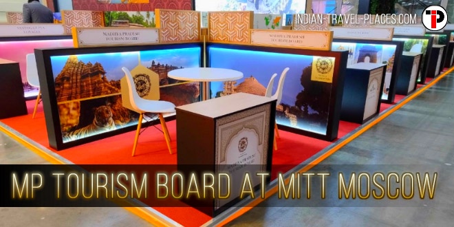 MP Tourism Board makes a presence at MITT Moscow