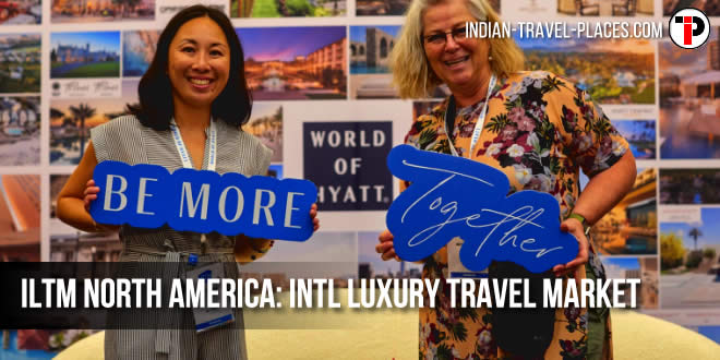 ILTM - International Luxury Travel Market North America - is a prestigious trade show for luxury travel