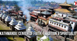 काठमांडू: आस्था, परम्परा और अध्यात्म का जीवंत केंद्र